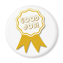 Good Job! Round Magnet