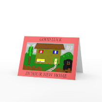 , GOOD LUCK, IN YOUR NEW HOME GREETING CARD