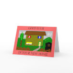 , GOOD LUCK, IN YOUR NEW HOME cards
