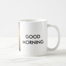 GOOD MORNING COFFEE MUGS
