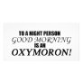 Good Morning Oxymoron Personalized Photo Card
