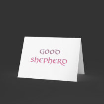 Good Shepherd Greeting Card