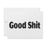 Good Shit Invitation