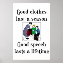 Good Speech Good Clothes School Saying Poster