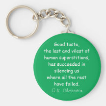 Good Taste Chesterton Quote Keychain in Green