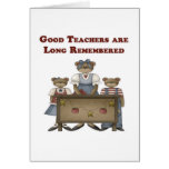Good Teachers are Long Remembered cards