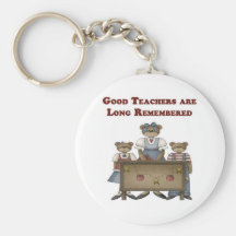 Good Teachers are Long Remembered Keychains