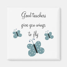 Good Teachers... Magnet