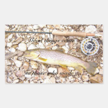 Good things come to those who wade rectangular sticker