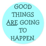 Good Things Sticker