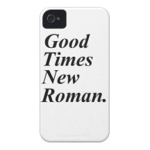 Good Times New Roman iPhone 4 Cover