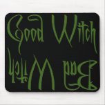 Good Witch/Bad Witch mousepads