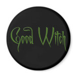 Good Witch Magnet