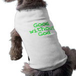 Good without God bright green pet clothing