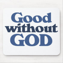 Good without God Mousepad