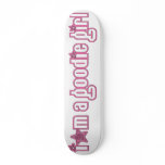 Goodiegirlz "Don't Call Me Doll" Board skateboards