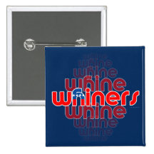 GOP Are Whine, Whine, Whiners  Square Button