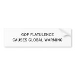 GOP FLATULENCECAUSES GLOBAL WARMING BUMPER STICKER