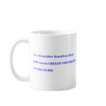 GOP: Greedy One Percent buyblue.biz Coffee Mugs