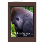 Gorilla -  Missing You Greeting Cards