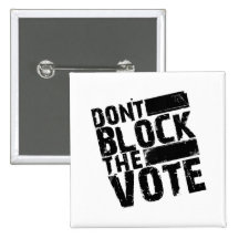 Gorilla Zoe Button - Don't Block the Vote