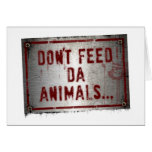 Gorilla Zoe Card - Don't Feed Da Animals