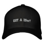 GOT A 29er? Embroidered Baseball Cap