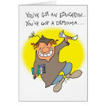 Got a Diploma Greeting Card