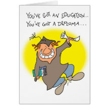 Got a Diploma Greeting Card