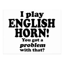 Got A Problem With That, English Horn Postcards