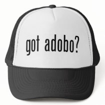 Got Adobo Trucker Hat