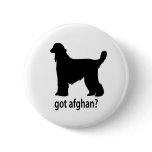 Got Afghan Hound buttons