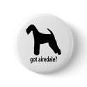 Got Airedale Terrier buttons