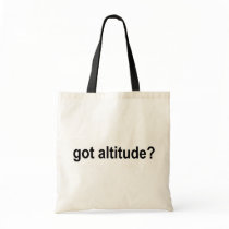 Got Altitude? Bags