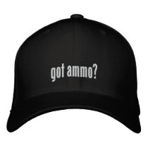 Got ammo? embroidered baseball cap
