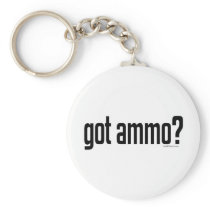 Got Ammo? Key Chain