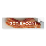 Got bacon? bumper sticker