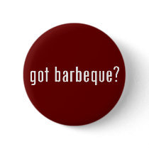 got bbq? pins