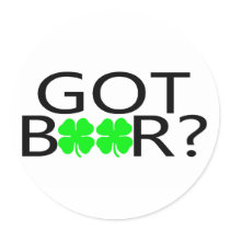 Got Beer Clovers Round Sticker