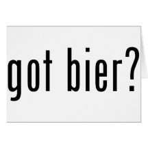 got bier? greeting cards