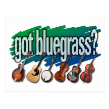 "Got Bluegrass?" Postcard