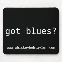 got blues? Mousepad