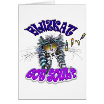 “Got BluzKat Soul?” Card