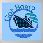 Got Boat? posters