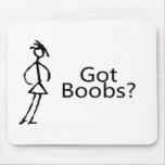 Got Boobs? Mouse Mat