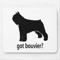 Got Bouvier Mouse Pads