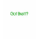 Got Brett? t-shirts