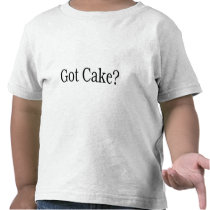 Got Cake T-shirt