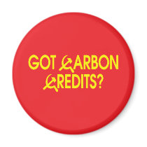 Got Carbon Credits? Refrigerator Magnet
