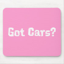 Got Cars Gifts Mouse Mat